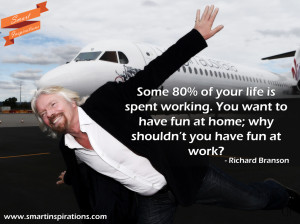 Richard Branson Quotes – have fun at work