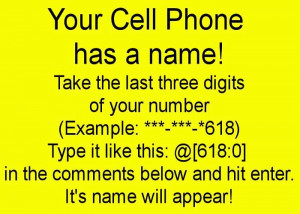 Go to Facebook. Take the last three digits of your cell phone
