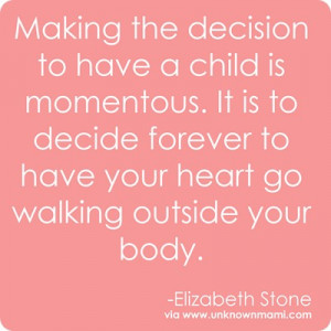 Elizabeth-Stone-quote-about-having-a-child