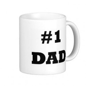 Happy Father's Day - Number 1 Dad - #1 Dad Classic White Coffee Mug
