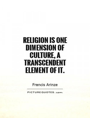 Religion Quotes Culture Quotes Francis Arinze Quotes