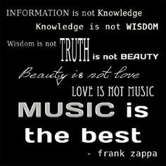 Music is the best. · Frank Zappa · zappa quot, favorit quot