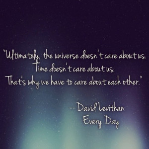 Everyday David Levithan Quotes Quotes you wa.