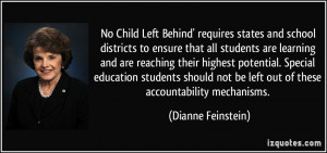No Child Left Behind' requires states and school districts to ensure ...