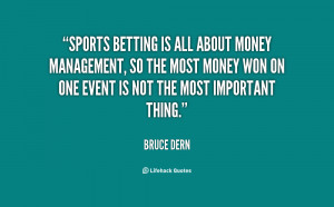 Sports betting is all about money management, so the most money won on ...