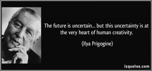 Quotes About Uncertain Future