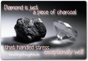 handling stress motivational quotes diamond Funny Quotes About Work ...