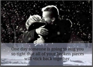 ... Hug You So Tight: Quote About One Day Someone Going Hug Tight ~ Daily