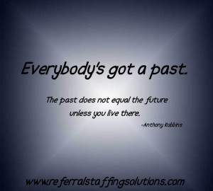 Daily Motivational Quotes by RSS - “Everybody’s got a past. The ...