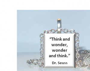 Dr Seuss Quote Think and Wonder Scrabble Tile Pendant Necklace with 24 ...