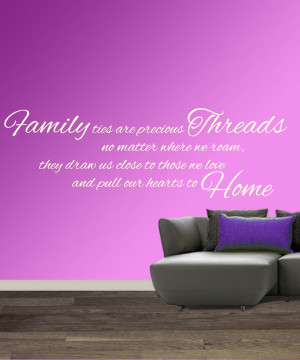 Family-Ties-are-Precious-Threads-Wall-Quote-Sticker-Decal-Mural-Vinyl ...