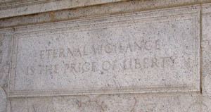 eternal vigilance is the price of liberty