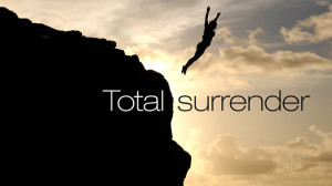 Total surrender to God