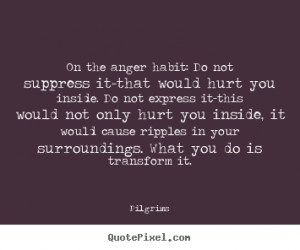 Quotes About Anger and Hurt