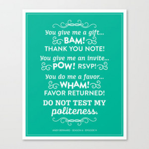 The Office Andy Bernard Quote - Don't Test My Politeness Canvas Print ...