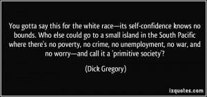 More Dick Gregory Quotes