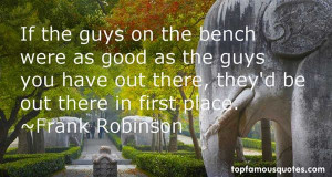 Bench Quotes