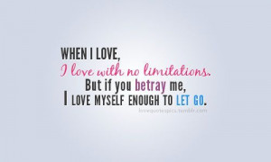 betrayal, quotes, sayings, love, let go