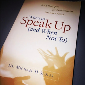 quotes when to speak up michael seder book review Christian self help