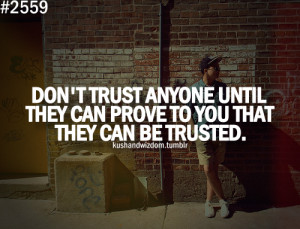 Broken Trust Quotes http://kushandwizdom.tumblr.com/post/15204378425