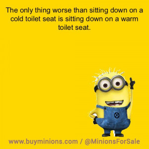 Whats worse than sitting on a cold toilet seat? …