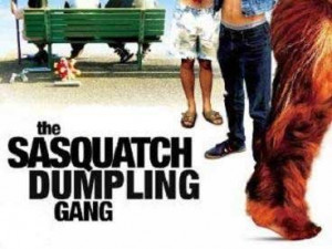 The Sasquatch Gang Quotes