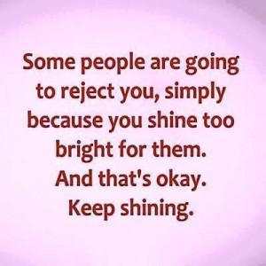 Quote ~ Keep Shining