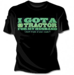 John Deere I Got A Tractor For My Husband Womens T-Shirt (Black)