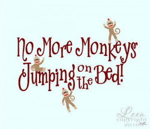 Sock Monkeys No More Monkeys Jumping on the Bed Wall Decal