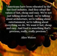 Alice Waters Food Quotes