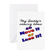 My Daddy's coming home Greeting Card for