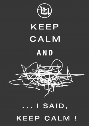 Keep calm for what!?
