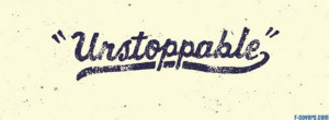 unstoppable facebook cover