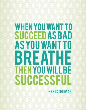 You will be successful..