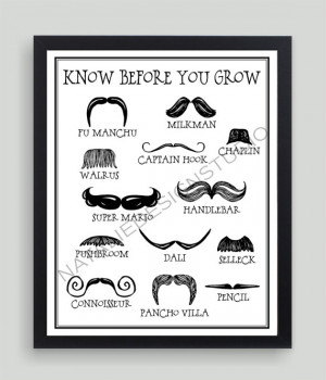 Know Before You Grow Sign - Moustache Funny Movember Quote Subway ...