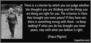 There is a criterion by which you can judge whether the thoughts you ...