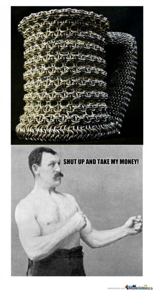 Overly Manly Man Approves