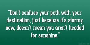 Path Quotes Slodive Inspiration...