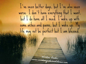 My Life may not be Perfect but I am Blessed