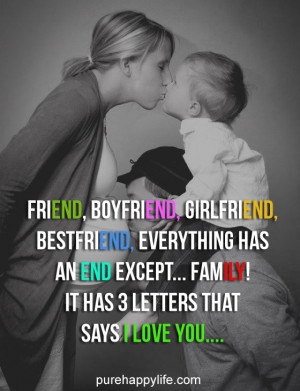 Family Quote: Friend, Boyfriend Girlfriend best friend Everything has ...