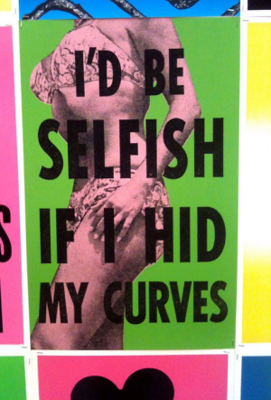... love this quote i love this quote i love my curves quotes postsecret
