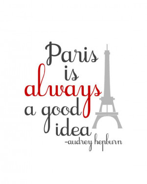 ... : Paris is Always a Good Idea Audrey Hepburn di TheBellaPrintShop