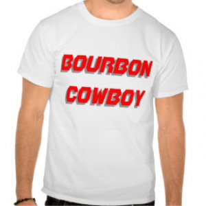 Cowboy Funny Sayings T-shirts & Shirts