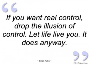 Drop the illusion of control