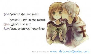 You are the 2nd most beautiful girl in the world Boy girl quotes