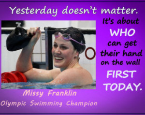 Swimming Poster Missy Franklin Olym pic Swimming Champion Photo Quote ...