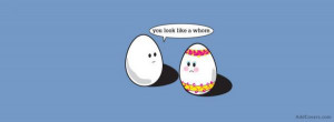 Funny Easter Eggs {a Facebook Timeline Cover Picture, a Facebook ...