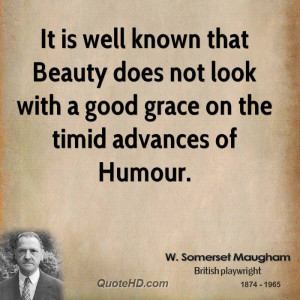 It is well known that Beauty does not look with a good grace on the ...