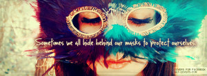 Hide Behind Our Masks Facebook Covers