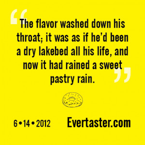 Evertaster3 Check out and share these quotes from Evertaster!